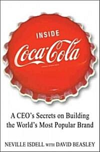 Inside Coca-Cola (Hardcover)
