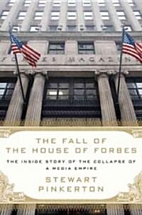 The Fall of the House of Forbes (Hardcover)