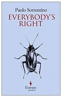 Everybodys Right (Paperback)