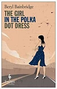 The Girl in the Polka-Dot Dress (Paperback, 1st)