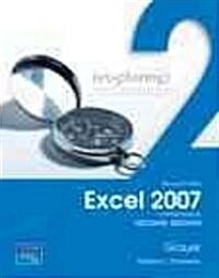 Exploring Microsoft Office Excel 2007 + Microsoft Office 2007 180-day Trial 2008 (Paperback, CD-ROM)