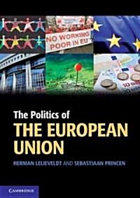 The Politics of the European Union (Paperback)