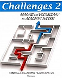 Challenges 2: Reading and Vocabulary for Academic Success (Paperback)