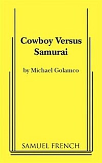 Cowboy Versus Samurai (Paperback)