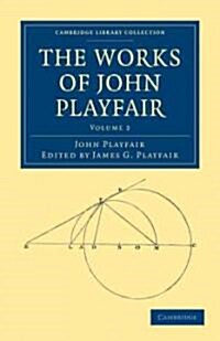 The Works of John Playfair (Paperback)