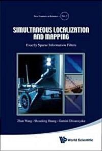 Simultaneous Localization and Mapping: Exactly Sparse Information Filters (Hardcover)