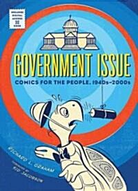 Government Issue: Comics for the People, 1940s-2000s (Paperback)