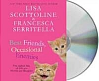Best Friends, Occasional Enemies (Audio CD)