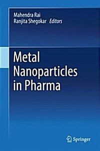 Metal Nanoparticles in Pharma (Hardcover)