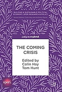 The Coming Crisis (Hardcover)