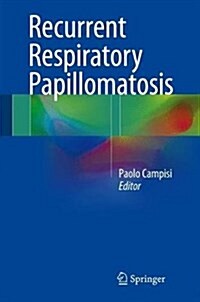 Recurrent Respiratory Papillomatosis (Hardcover)