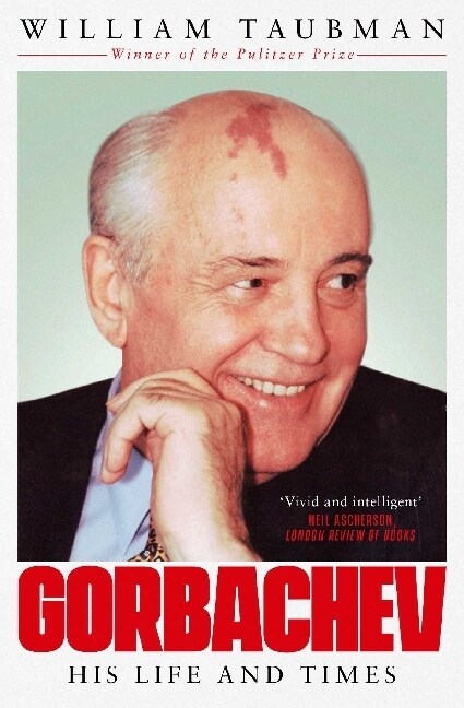Gorbachev : His Life and Times (Paperback)