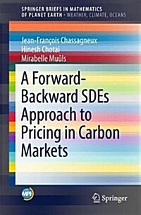 A Forward-Backward Sdes Approach to Pricing in Carbon Markets (Paperback, 2017)