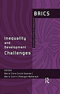 Inequality and Development Challenges : BRICS National Systems of Innovation (Paperback)