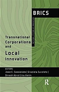 Transnational Corporations and Local Innovation : BRICS National Systems of Innovation (Paperback)