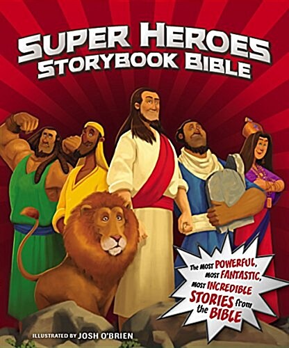 SUPER HEROES STORYBOOK BIBLE (Hardcover)