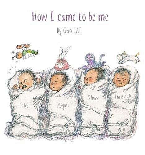 How I Came to be Me (Hardcover)