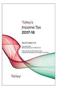 Tolleys Income Tax 2017-18 Main Annual (Paperback, New ed)