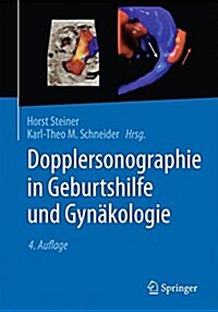 Dopplersonographie in Geburtshilfe Und Gyn?ologie (Hardcover, 4, 4. Aufl. 2018)