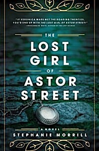 THE LOST GIRL OF ASTOR STREET (Paperback)
