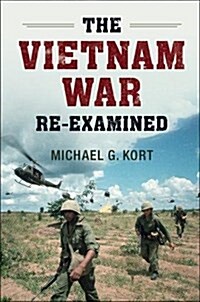 The Vietnam War Reexamined (Hardcover)