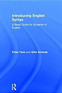 Introducing English Syntax : A Basic Guide for Students of English (Hardcover)