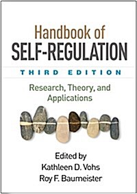 Handbook of Self-Regulation: Research, Theory, and Applications (Paperback, 3)