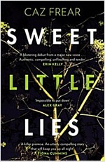 Sweet Little Lies : The most gripping suspense thriller you’ll read this year (Paperback)