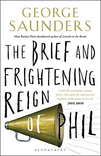 The Brief and Frightening Reign of Phil (Paperback)