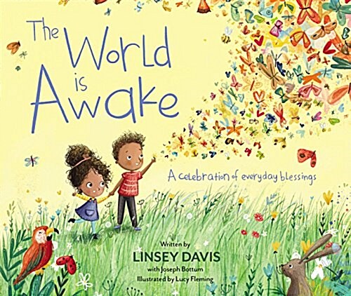 The World Is Awake: A Celebration of Everyday Blessings (Hardcover)