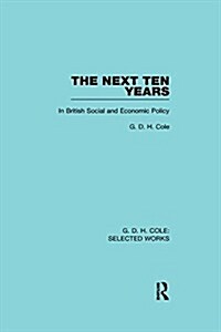 The Next Ten Years (Paperback)