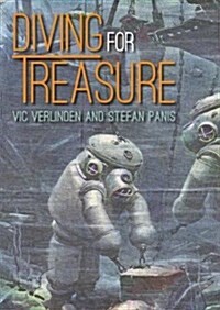 Diving for Treasure : Discovering history in the depths (Paperback)