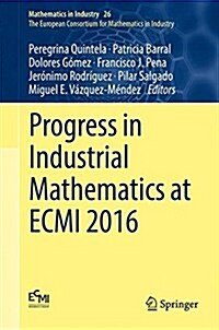 Progress in Industrial Mathematics at ECMI 2016 (Hardcover)