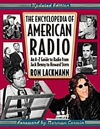 The Encyclopedia of American Radio (Hardcover, 2nd, Updated, Subsequent)