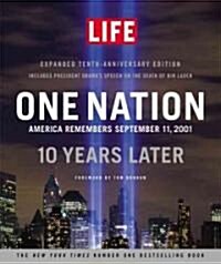 One Nation: America Remembers September 11, 2001, 10 Years Later (Hardcover, 10, Anniversary)
