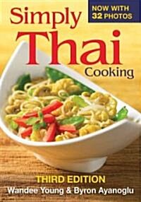Simply Thai Cooking (Paperback, 3)