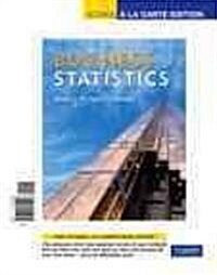 Business Statistics, Books a la Carte Edition (Loose Leaf)