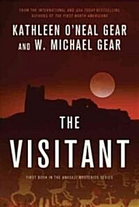 The Visitant: Book I of the Anasazi Mysteries (Paperback)