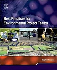 Best Practices for Environmental Project Teams (Hardcover)
