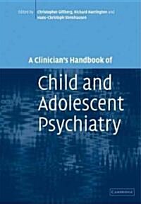 A Clinicians Handbook of Child and Adolescent Psychiatry (Paperback)
