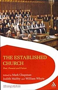 The Established Church : Past, Present and Future (Paperback)