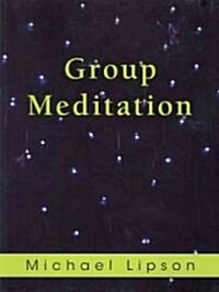 Group Meditation (Paperback)