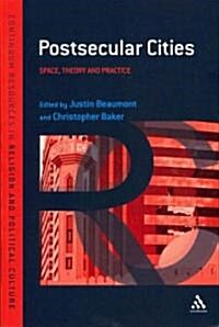 Postsecular Cities: Space, Theory and Practice (Paperback)