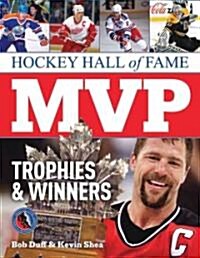Hockey Hall of Fame MVP Trophies & Winners (Paperback)