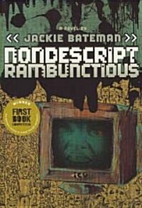 Nondescript Rambunctious (Paperback)