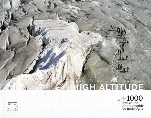 High Altitude: Photography in the Mountains (Paperback)