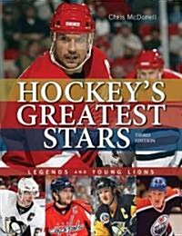 Hockeys Greatest Stars (Paperback, 3rd)