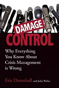 Damage Control (Revised & Updated): The Essential Lessons of Crisis Management (Paperback)