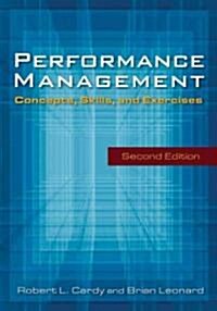 Performance Management: : Concepts, Skills and Exercises (Paperback, 2 ed)