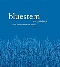 Bluestem: The Cookbook (Hardcover)
